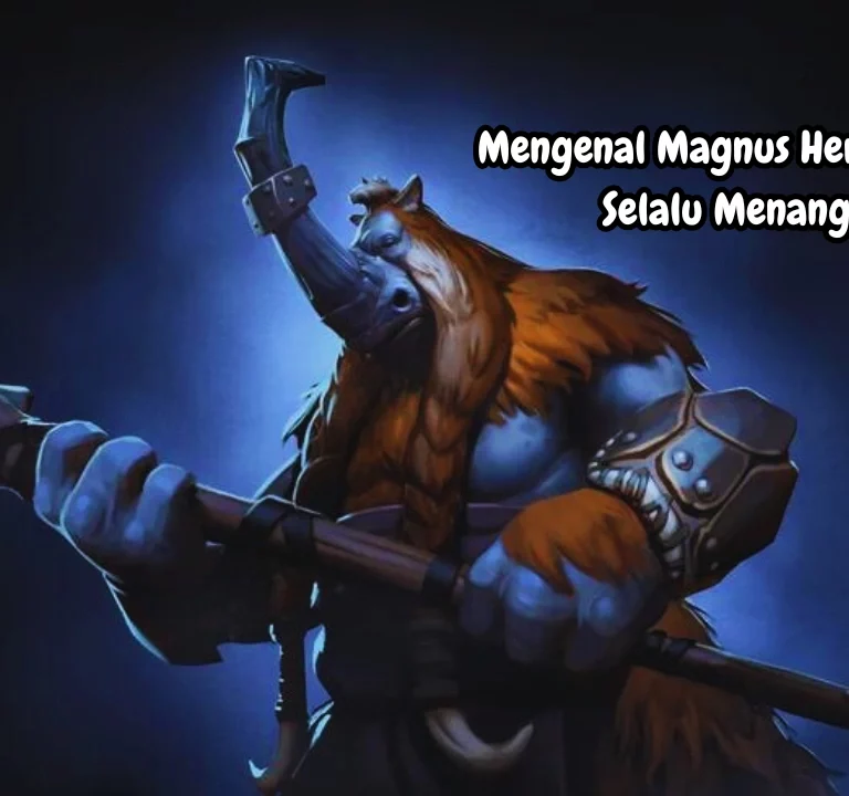 Mengenal Magnus Hero Yang Selalu Menang