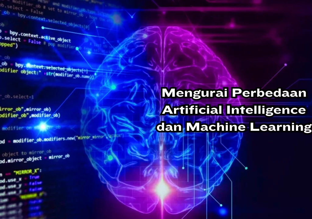 Perbedaan-Artificial-Intelligence-dan-Machine-Learning