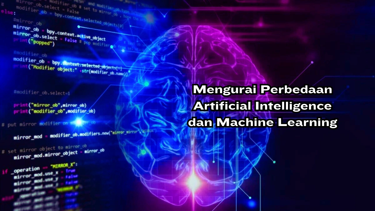 Perbedaan-Artificial-Intelligence-dan-Machine-Learning