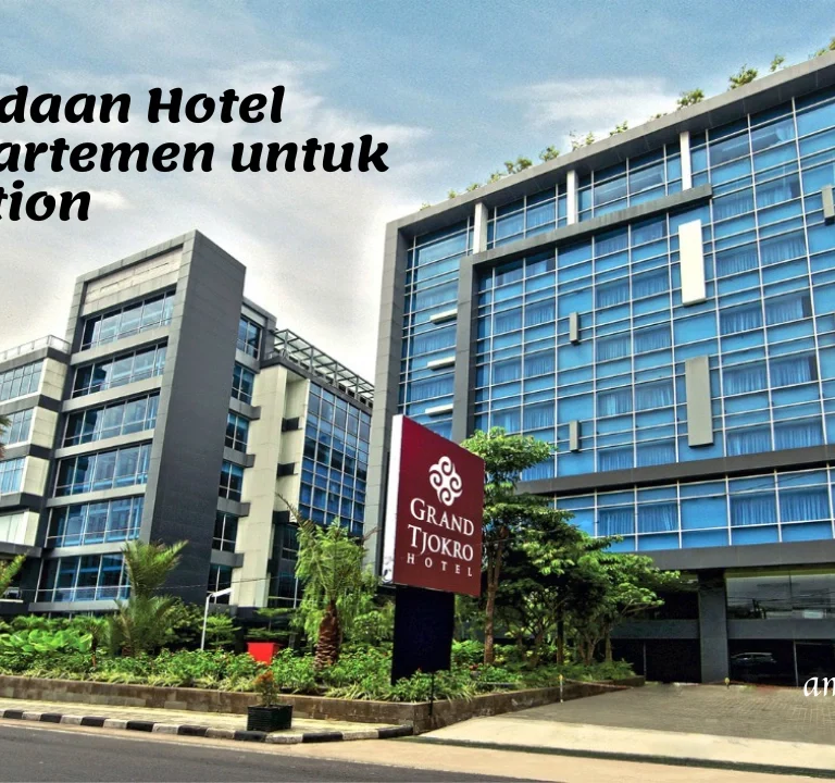 7 Perbedaan Hotel dan Apartemen untuk Staycation