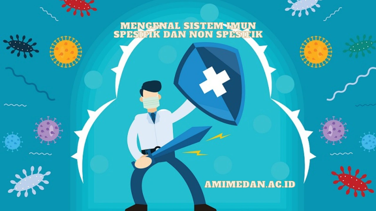 Sistem-Imun-Spesifik-dan-Non-Spesifik