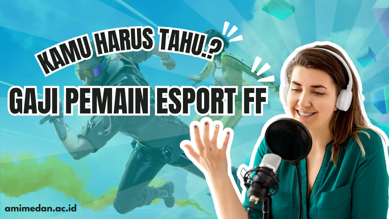 Gaji Pemain Esport FF - amimedan.ac.id