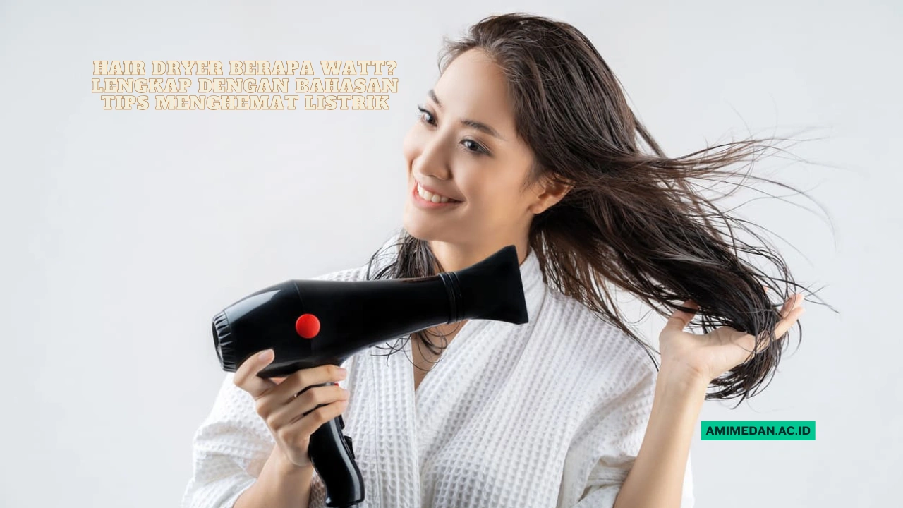 Hair-Dryer-Berapa-Watt